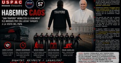 HABEMUS CAOS: &ldquo;SAN TRAPERO&rdquo; MOBILITZA IL&middot;LEGALMENT ELS MOSSOS PER COL&middot;LOCAR TANQUES A LA VISITA DEL PAPA