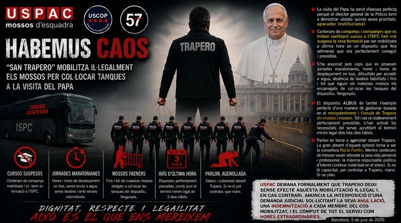HABEMUS CAOS: &ldquo;SAN TRAPERO&rdquo; MOBILITZA IL&middot;LEGALMENT ELS MOSSOS PER COL&middot;LOCAR TANQUES A LA VISITA DEL PAPA