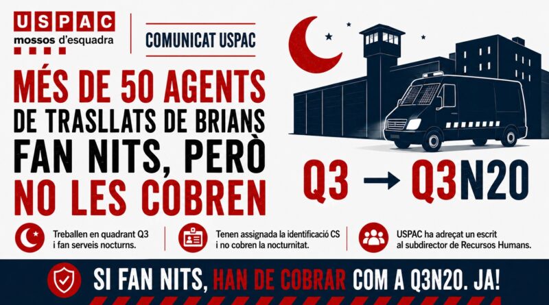 M&Eacute;S DE 50 AGENTS DE TRASLLATS DE BRIANS, SENSE COBRAR LA NOCTURNITAT QUE ELS CORRESPON