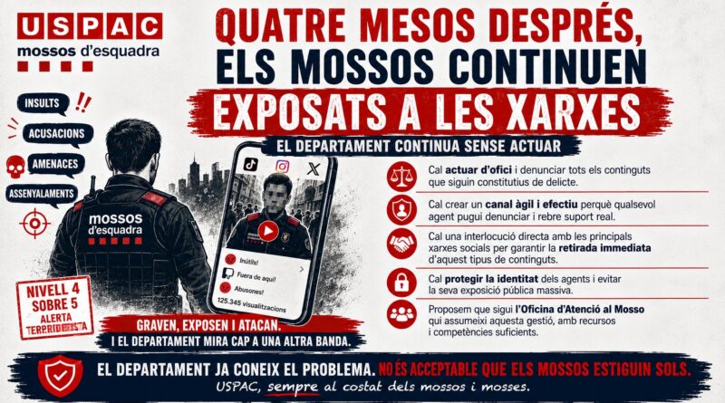 QUATRE MESOS DESPR&Eacute;S, ELS MOSSOS CONTINUEN EXPOSATS A LES XARXES