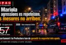 LA MARIOLA: LES AGRESSIONS ES REPETEIXEN I LES MESURES NO ARRIBEN
